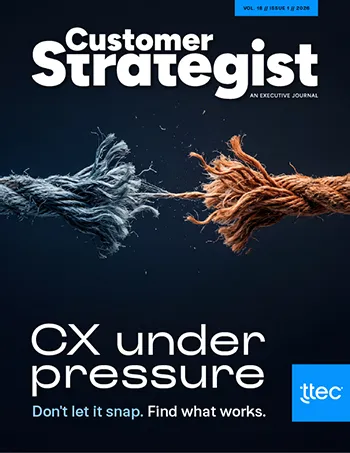Customer Strategist Journal: CX Under Pressure